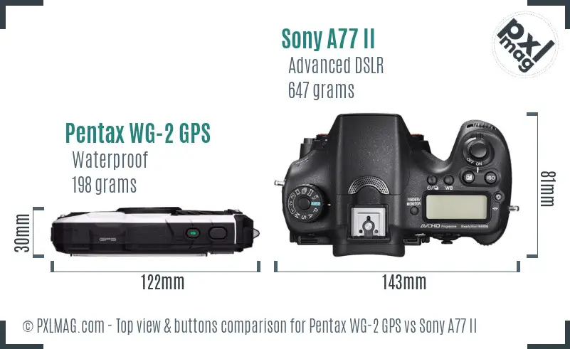 Pentax WG-2 GPS vs Sony A77 II top view buttons comparison Pentax WG-2 GPS vs Sony A77 II top view buttons comparison