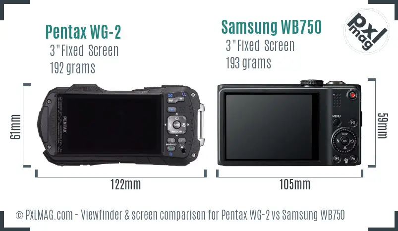 Pentax WG-2 vs Samsung WB750 Screen and Viewfinder comparison Pentax WG-2 vs Samsung WB750 Screen and Viewfinder comparison