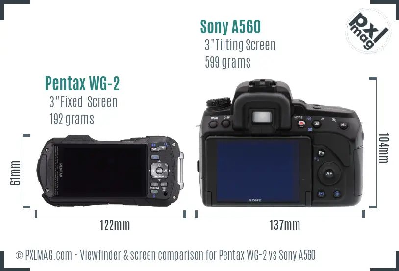 Pentax WG-2 vs Sony A560 Screen and Viewfinder comparison