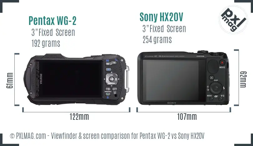 Pentax WG-2 vs Sony HX20V Screen and Viewfinder comparison Pentax WG-2 vs Sony HX20V Screen and Viewfinder comparison