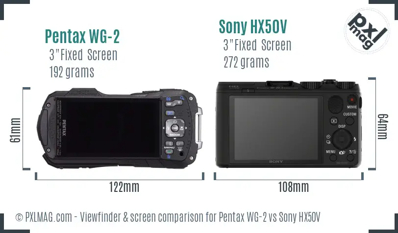 Pentax WG-2 vs Sony HX50V Screen and Viewfinder comparison Pentax WG-2 vs Sony HX50V Screen and Viewfinder comparison