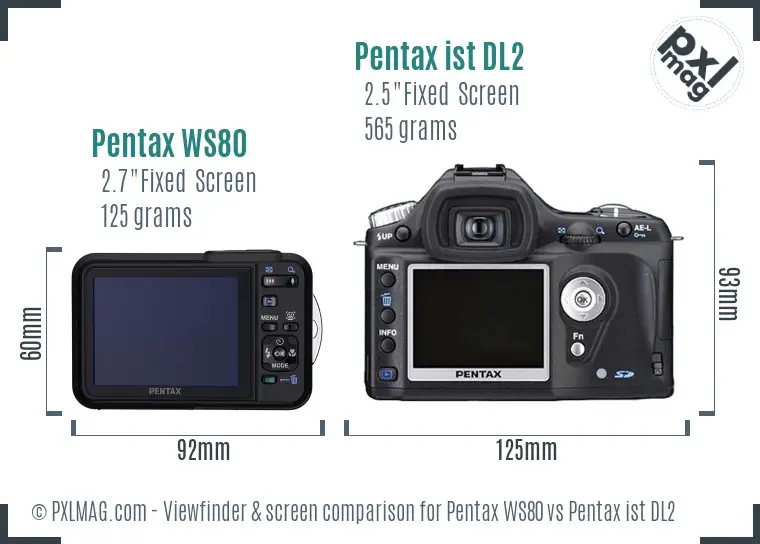 Pentax WS80 vs Pentax ist DL2 Screen and Viewfinder comparison