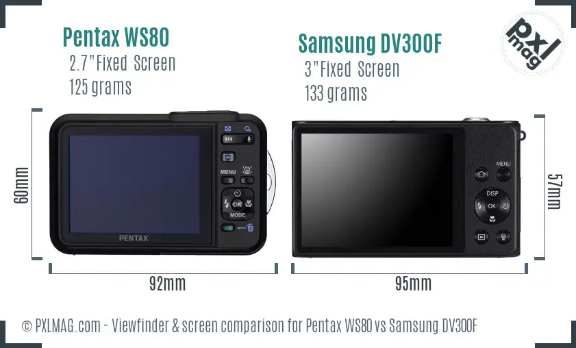 Pentax WS80 vs Samsung DV300F Screen and Viewfinder comparison Pentax WS80 vs Samsung DV300F Screen and Viewfinder comparison