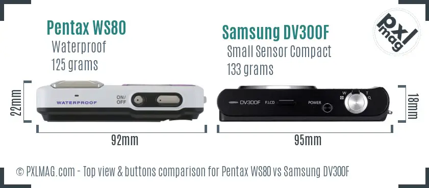 Pentax WS80 vs Samsung DV300F top view buttons comparison Pentax WS80 vs Samsung DV300F top view buttons comparison