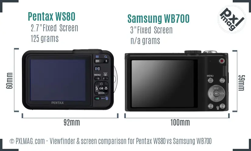 Pentax WS80 vs Samsung WB700 Screen and Viewfinder comparison