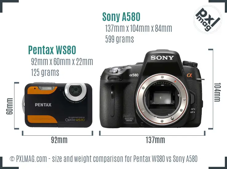 Pentax WS80 vs Sony A580 size comparison