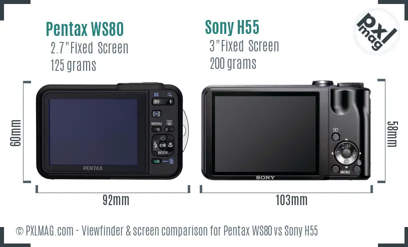 Pentax WS80 vs Sony H55 Screen and Viewfinder comparison