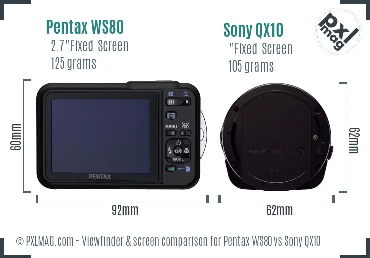 Pentax WS80 vs Sony QX10 Screen and Viewfinder comparison