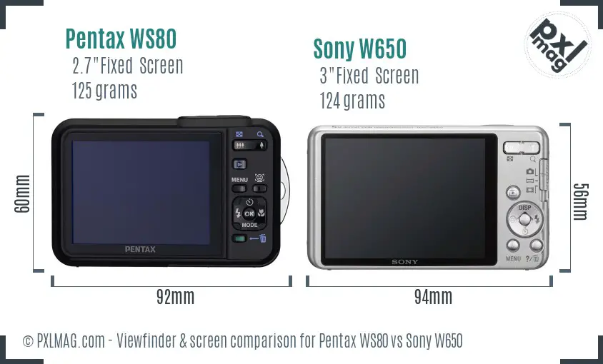 Pentax WS80 vs Sony W650 Screen and Viewfinder comparison Pentax WS80 vs Sony W650 Screen and Viewfinder comparison