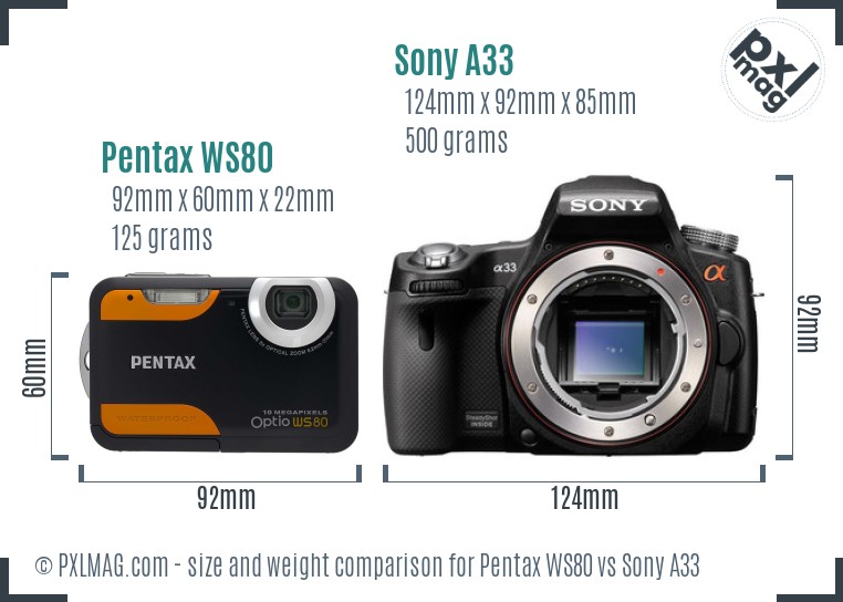 Pentax WS80 vs Sony A33 size comparison Pentax WS80 vs Sony A33 size comparison