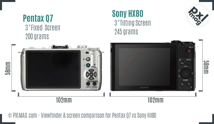 Pentax Q7 vs Sony HX80 Screen and Viewfinder comparison
