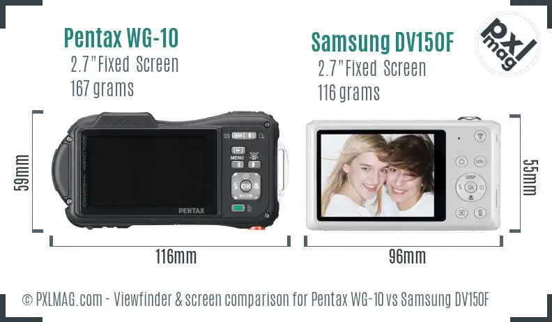 Pentax WG-10 vs Samsung DV150F Screen and Viewfinder comparison