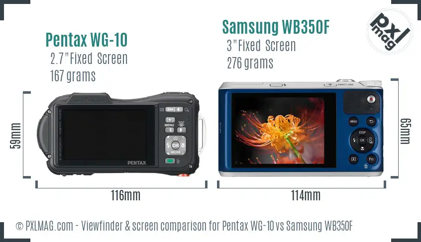 Pentax WG-10 vs Samsung WB350F Screen and Viewfinder comparison