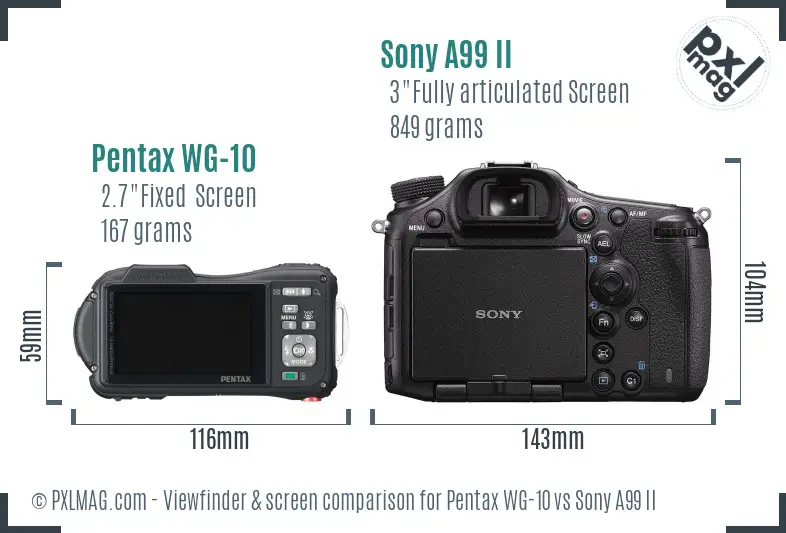 Pentax WG-10 vs Sony A99 II Screen and Viewfinder comparison