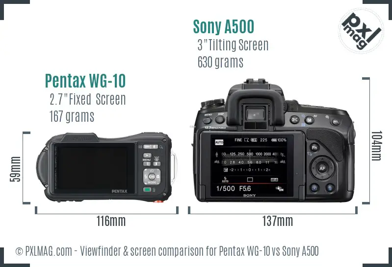 Pentax WG-10 vs Sony A500 Screen and Viewfinder comparison