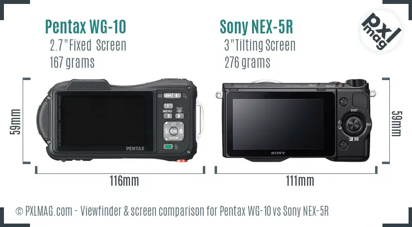 Pentax WG-10 vs Sony NEX-5R Screen and Viewfinder comparison Pentax WG-10 vs Sony NEX-5R Screen and Viewfinder comparison