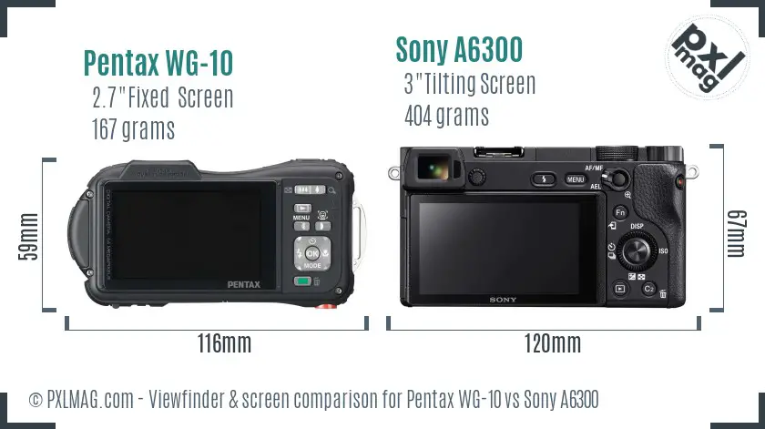 Pentax WG-10 vs Sony A6300 Screen and Viewfinder comparison