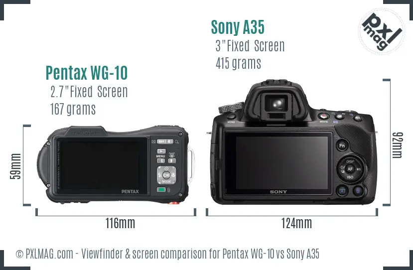Pentax WG-10 vs Sony A35 Screen and Viewfinder comparison