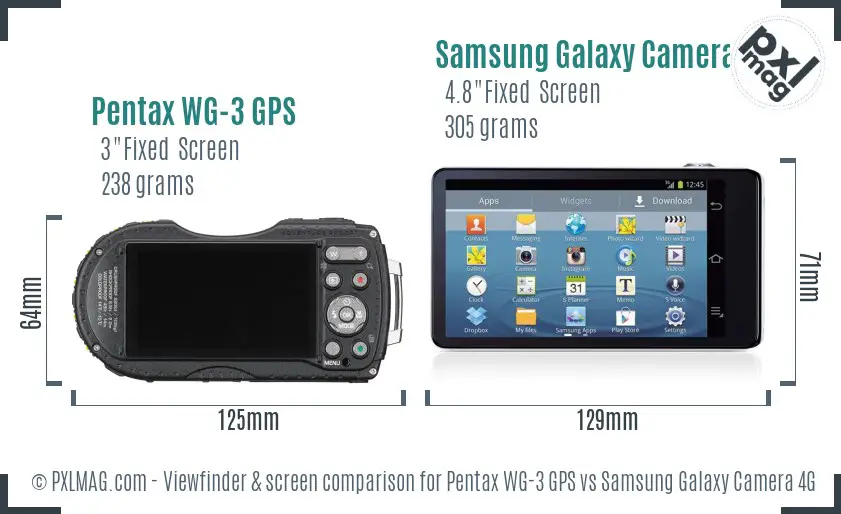 Pentax WG-3 GPS vs Samsung Galaxy Camera 4G Screen and Viewfinder comparison