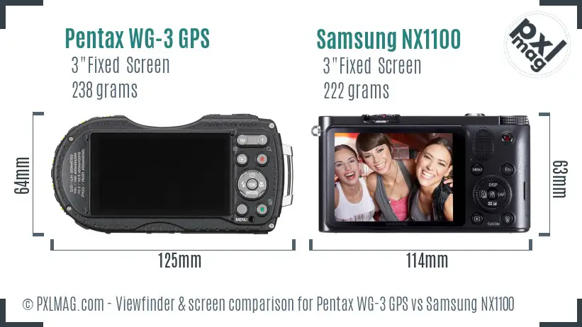 Pentax WG-3 GPS vs Samsung NX1100 Screen and Viewfinder comparison
