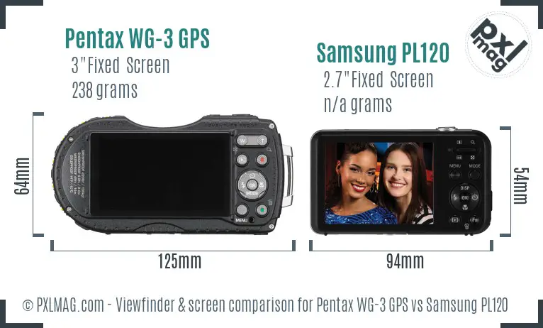 Pentax WG-3 GPS vs Samsung PL120 Screen and Viewfinder comparison