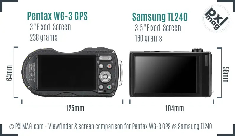 Pentax WG-3 GPS vs Samsung TL240 Screen and Viewfinder comparison