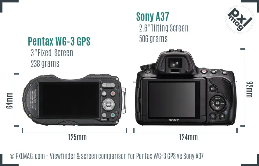 Pentax WG-3 GPS vs Sony A37 Screen and Viewfinder comparison