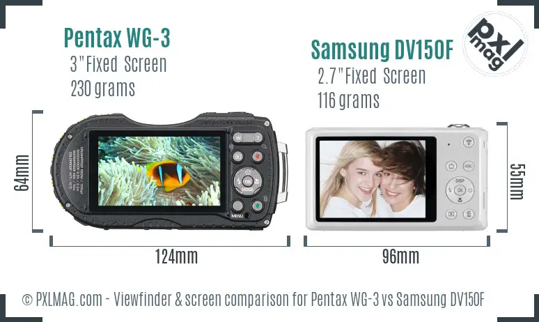 Pentax WG-3 vs Samsung DV150F Screen and Viewfinder comparison