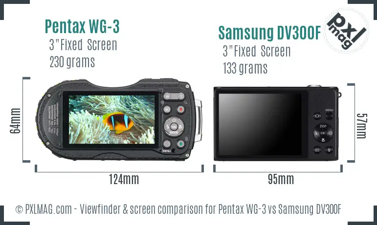 Pentax WG-3 vs Samsung DV300F Screen and Viewfinder comparison