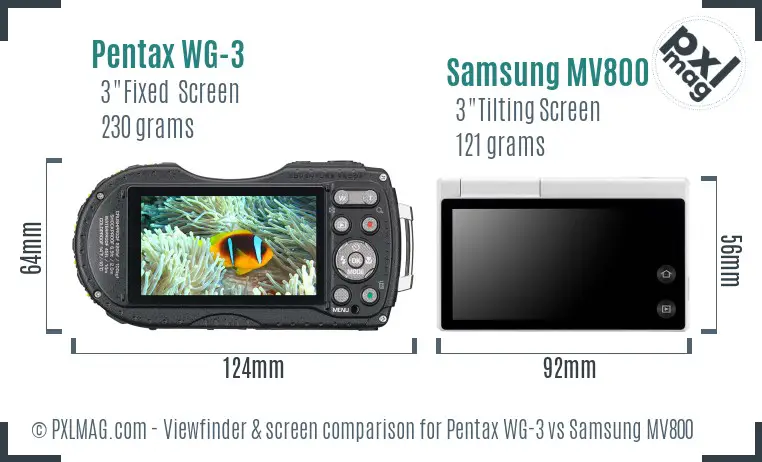 Pentax WG-3 vs Samsung MV800 Screen and Viewfinder comparison