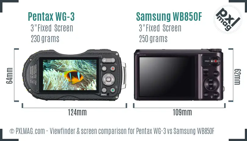 Pentax WG-3 vs Samsung WB850F Screen and Viewfinder comparison