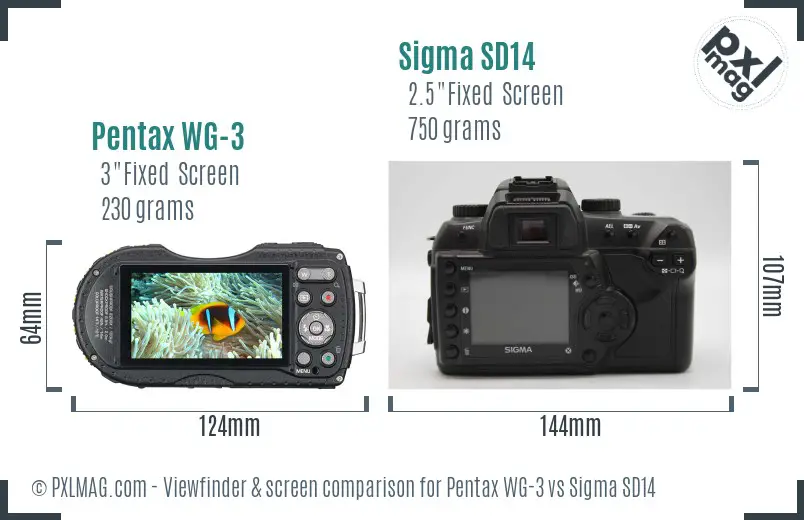 Pentax WG-3 vs Sigma SD14 Screen and Viewfinder comparison