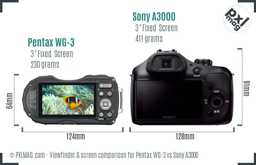 Pentax WG-3 vs Sony A3000 Screen and Viewfinder comparison