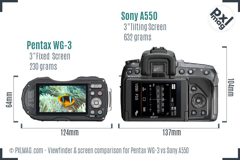 Pentax WG-3 vs Sony A550 Screen and Viewfinder comparison