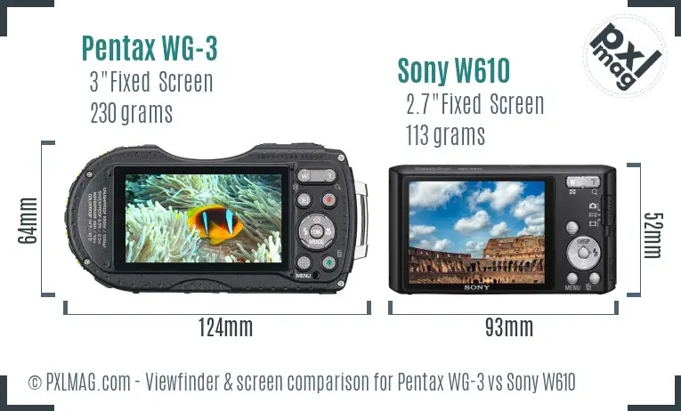 Pentax WG-3 vs Sony W610 Screen and Viewfinder comparison