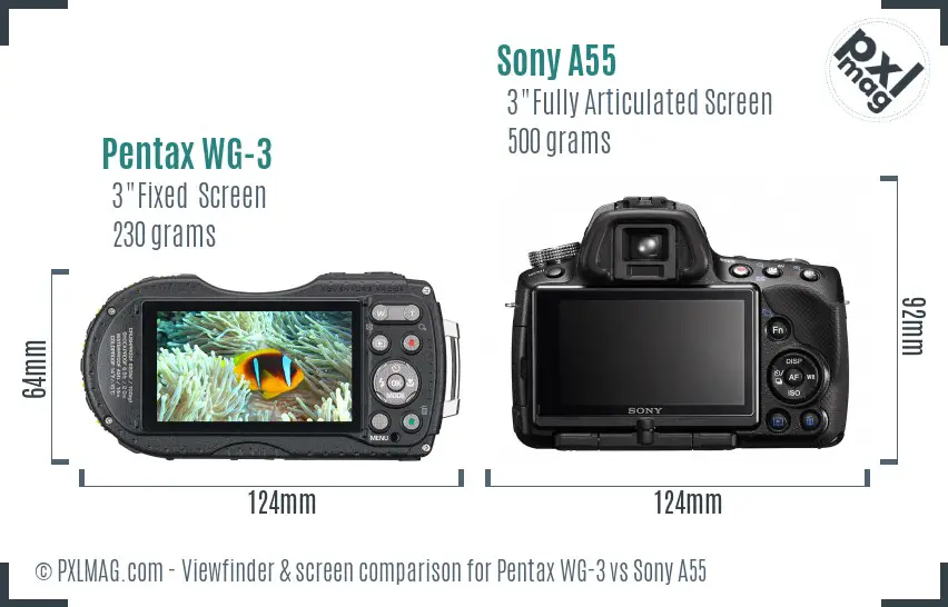 Pentax WG-3 vs Sony A55 Screen and Viewfinder comparison
