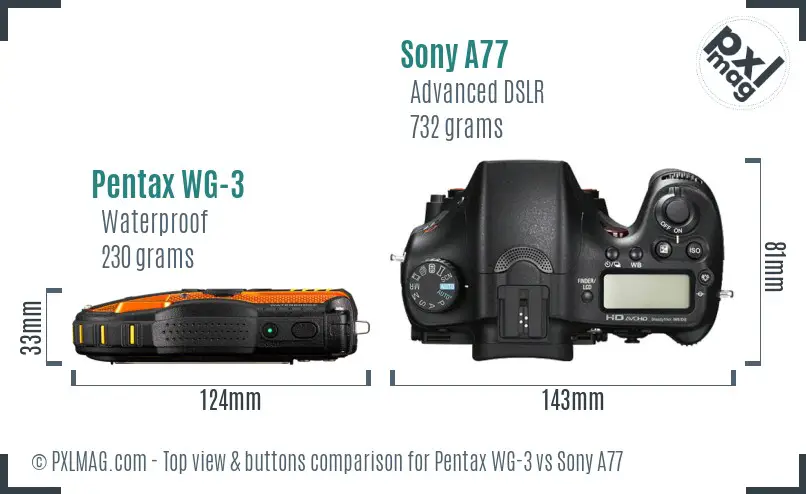 Pentax WG-3 vs Sony A77 top view buttons comparison
