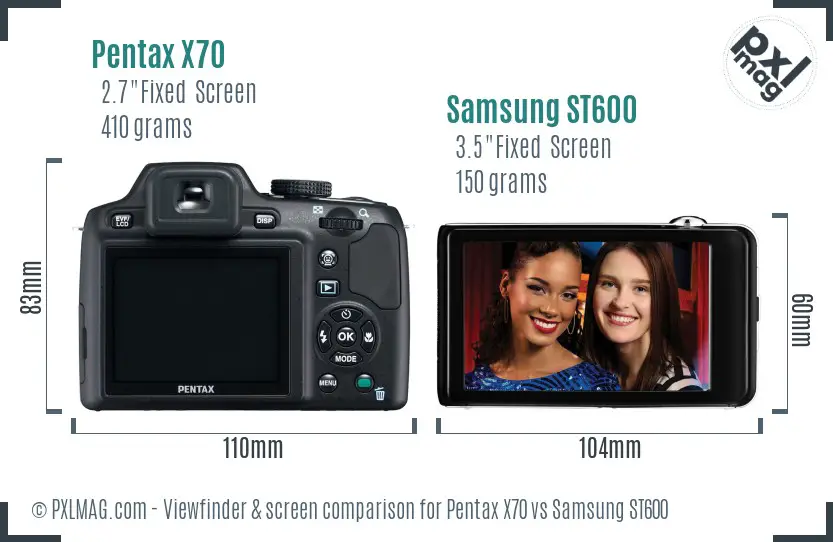 Pentax X70 vs Samsung ST600 Screen and Viewfinder comparison