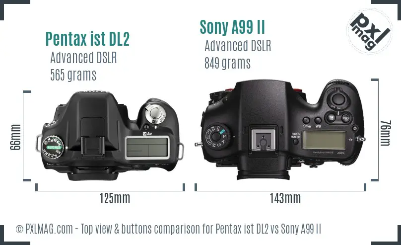 Pentax ist DL2 vs Sony A99 II top view buttons comparison