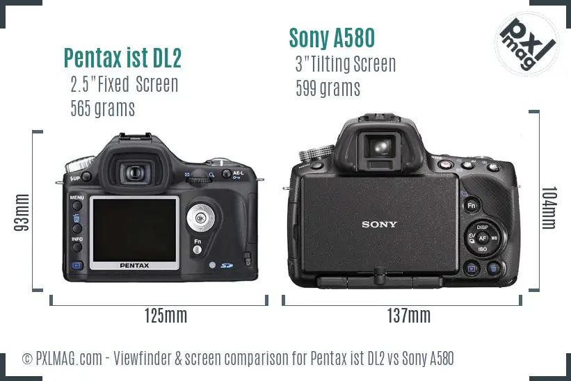 Pentax ist DL2 vs Sony A580 Screen and Viewfinder comparison