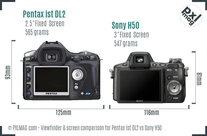 Pentax ist DL2 vs Sony H50 Screen and Viewfinder comparison Pentax ist DL2 vs Sony H50 Screen and Viewfinder comparison