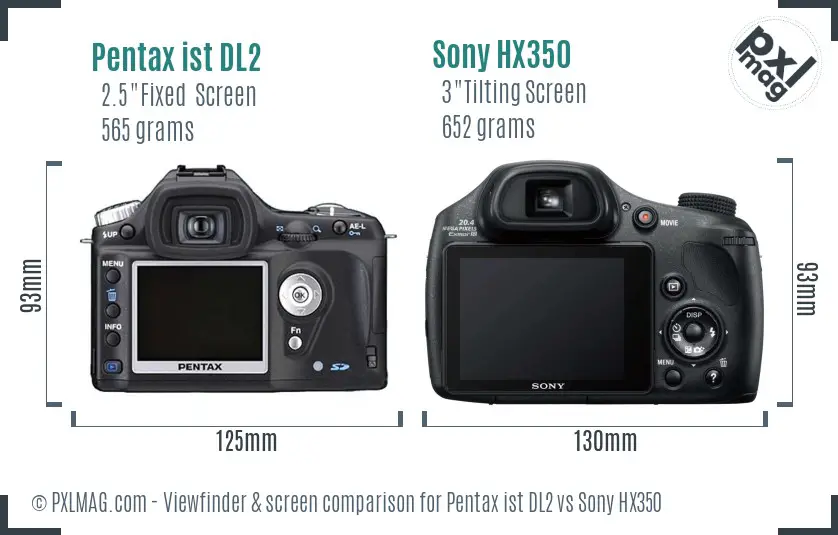 Pentax ist DL2 vs Sony HX350 Screen and Viewfinder comparison