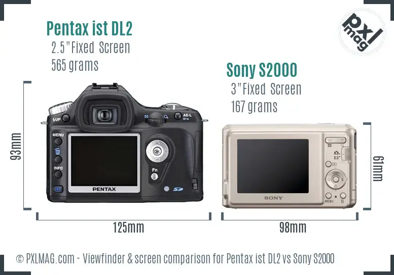 Pentax ist DL2 vs Sony S2000 Screen and Viewfinder comparison