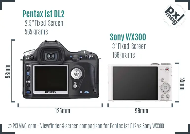 Pentax ist DL2 vs Sony WX300 Screen and Viewfinder comparison