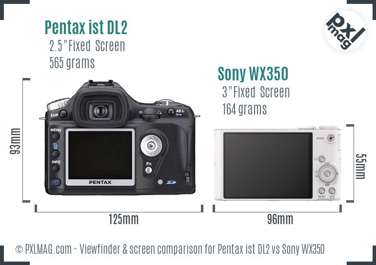 Pentax ist DL2 vs Sony WX350 Screen and Viewfinder comparison