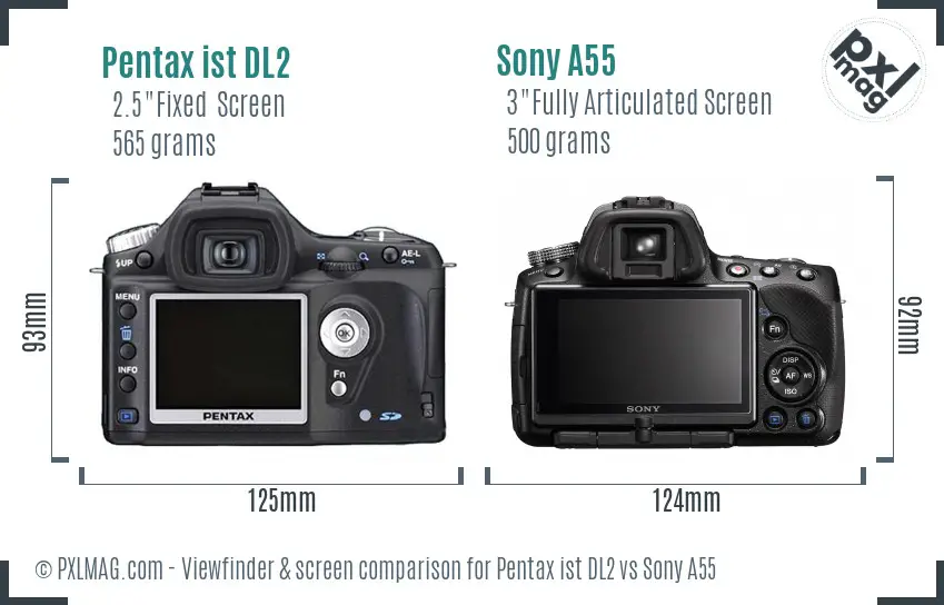 Pentax ist DL2 vs Sony A55 Screen and Viewfinder comparison