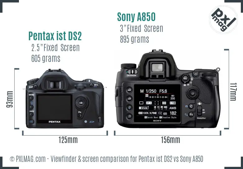 Pentax ist DS2 vs Sony A850 Screen and Viewfinder comparison