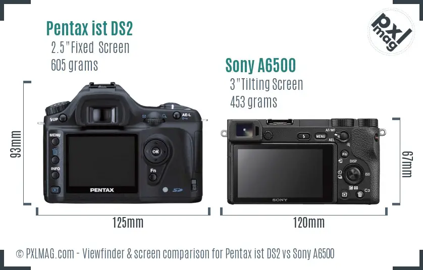 Pentax ist DS2 vs Sony A6500 Screen and Viewfinder comparison