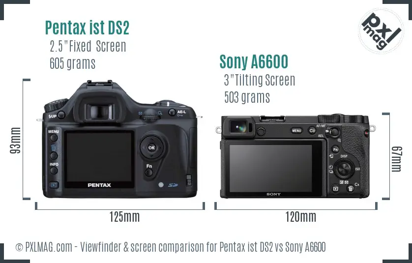 Pentax ist DS2 vs Sony A6600 Screen and Viewfinder comparison