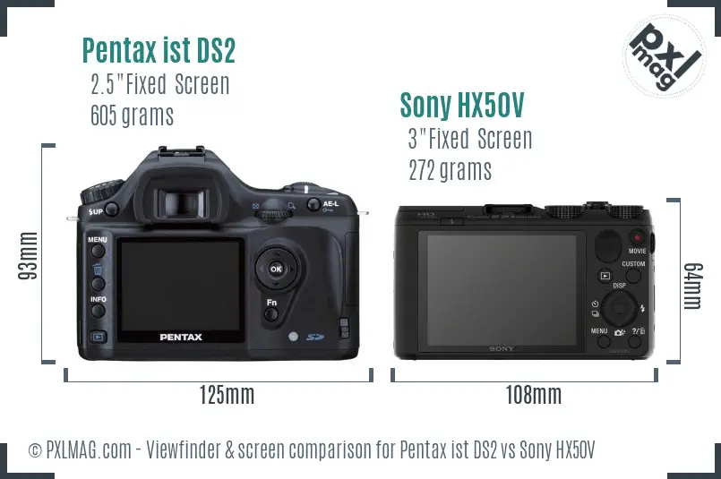 Pentax ist DS2 vs Sony HX50V Screen and Viewfinder comparison